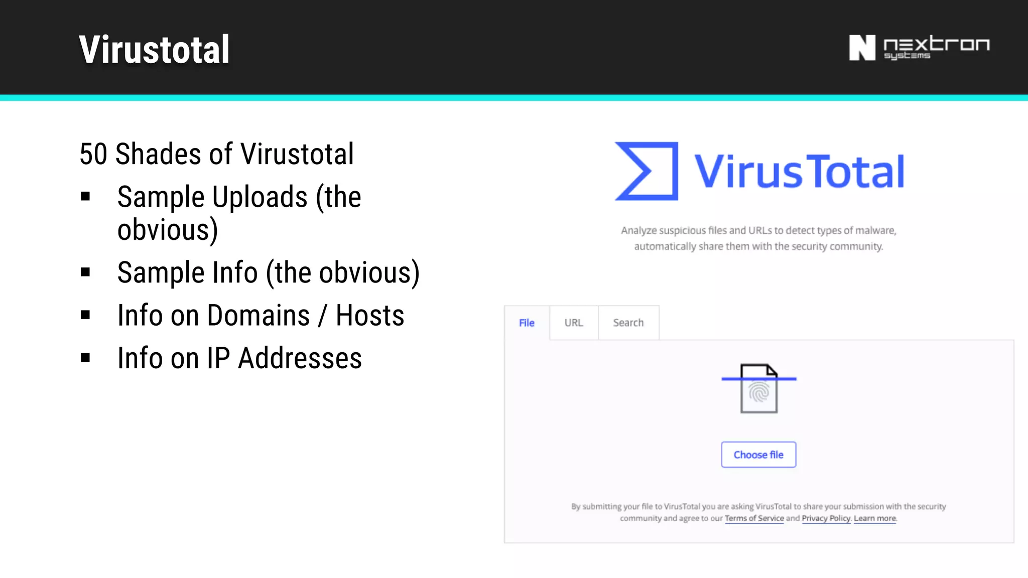 Virustotal
50 Shades of Virustotal
§ Sample Uploads (the
obvious)
§ Sample Info (the obvious)
§ Info on Domains / Hosts
§ Info on IP Addresses
 