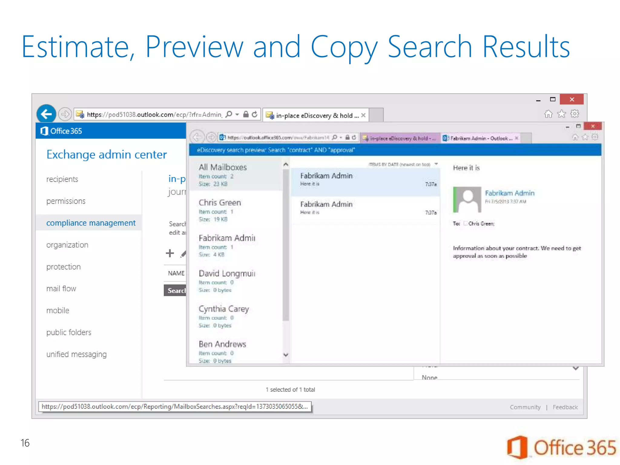 Estimate, Preview and Copy Search Results
16
 