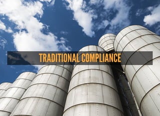 TRADITIONAL COMPLIANCE
 