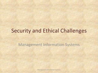 Security And Ethical Challenges | PPT