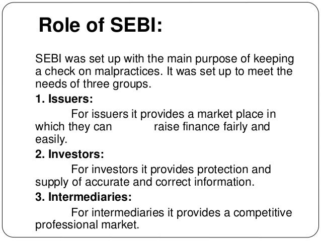 elucidate the role of sebi as market regulator elucidate the role of sebi as market regulator