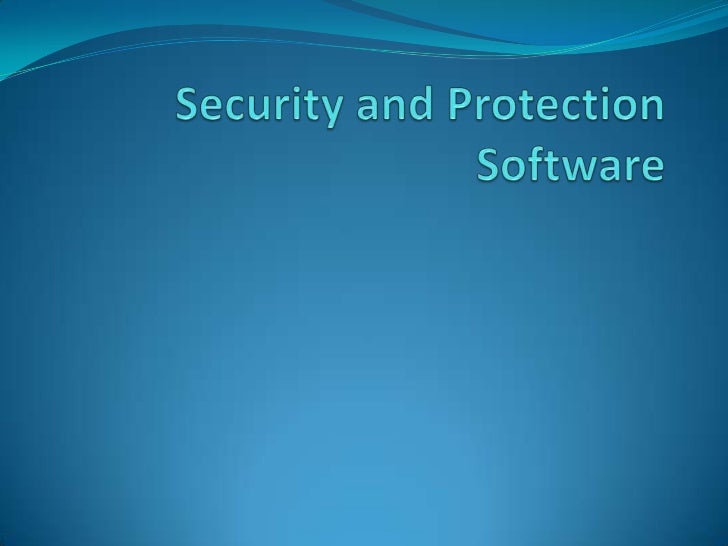 Security and protection software