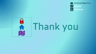 26
Thank you
srishtiahuja16@gmail.com
slashsrishti
srishtiahuja16
 