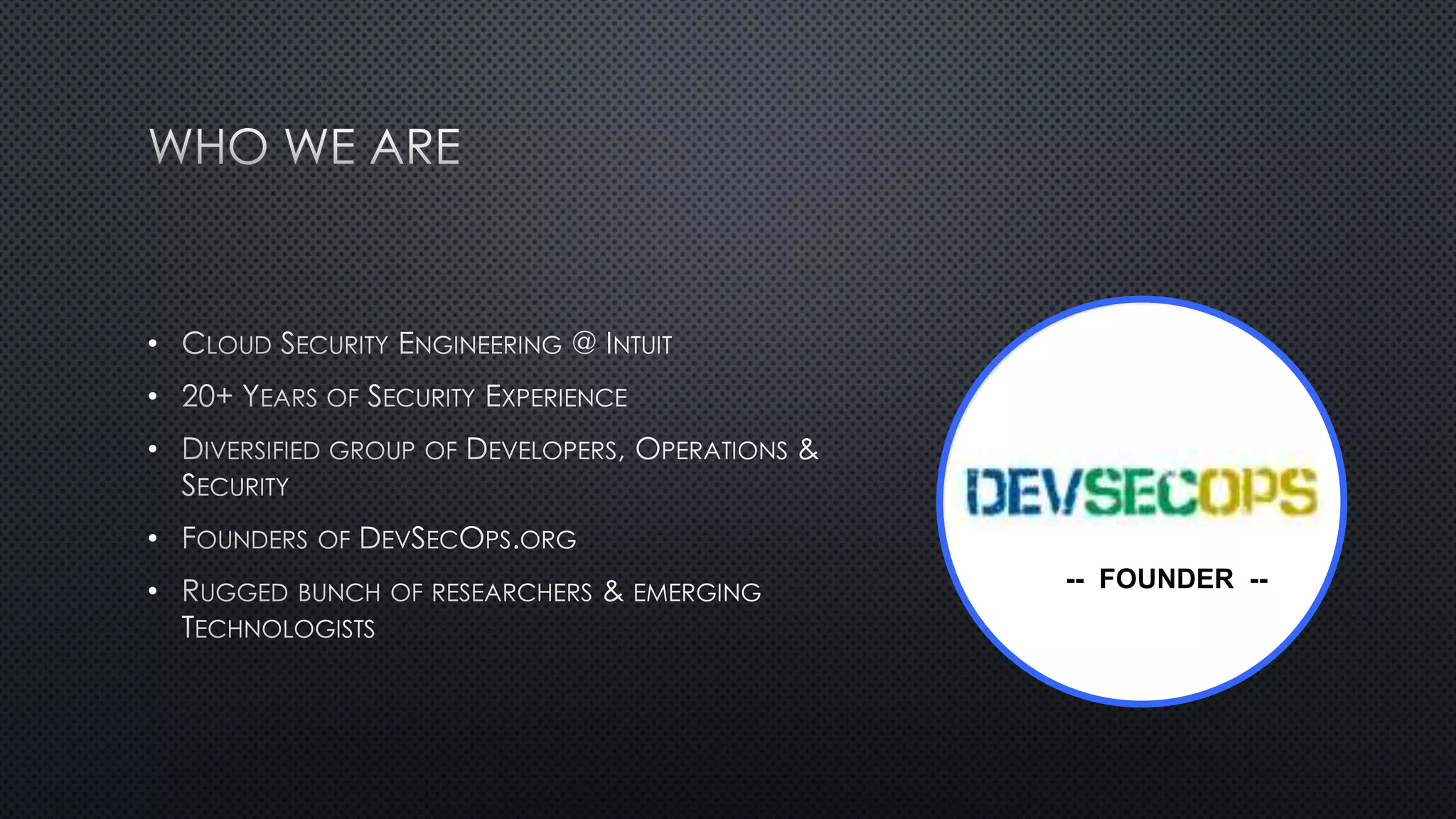 •
•
•
•
• -- FOUNDER --
 