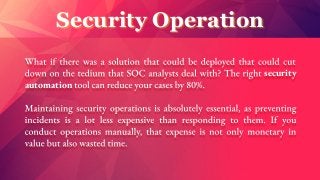 Security Operation
security
automation
 
