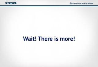 Open solutions, smarter people




Wait! There is more!
 