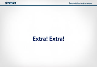 Open solutions, smarter people




Extra! Extra!
 