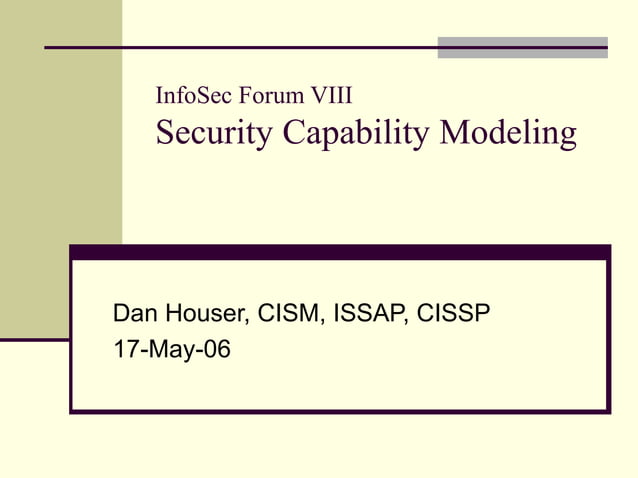 Security Capability Model - InfoSec Forum VIII | PPT