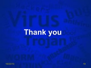 Thank you

10/23/13

19

 