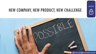 NEW COMPANY, NEW PRODUCT, NEW CHALLENGE
@lisihocke@mastodon.social
 