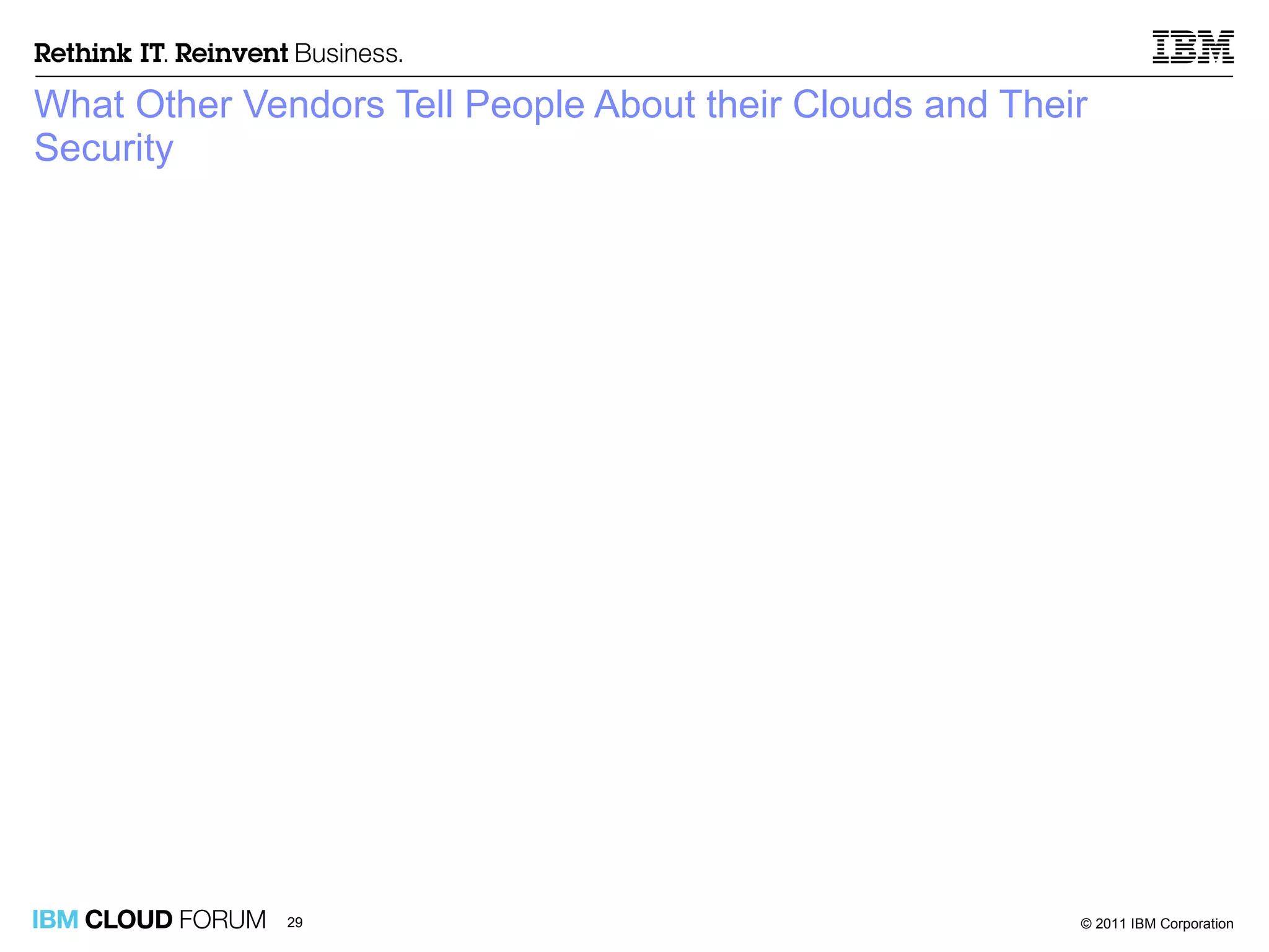 What Other Vendors Tell People About their Clouds and Their Security 