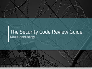 The Security Code Review Guide | PDF