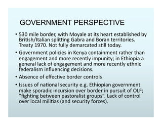 Crossborder dynamics and security in the southern Ethiopia-northern Kenya borderlands