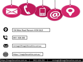 https://magicfencehire.com.au | 0411 636 292 | mrmagic@magicfencehire.com.au
154 Mole Road Ransom 4154 QLD
0411 636 292
mrmagic@magicfencehire.com.au
https://magicfencehire.com.au/
.
 