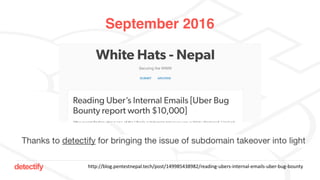 detectify
September 2016
http://blog.pentestnepal.tech/post/149985438982/reading-ubers-internal-emails-uber-bug-bounty
 