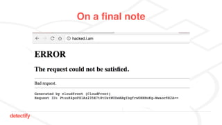 detectify
On a final note
 
