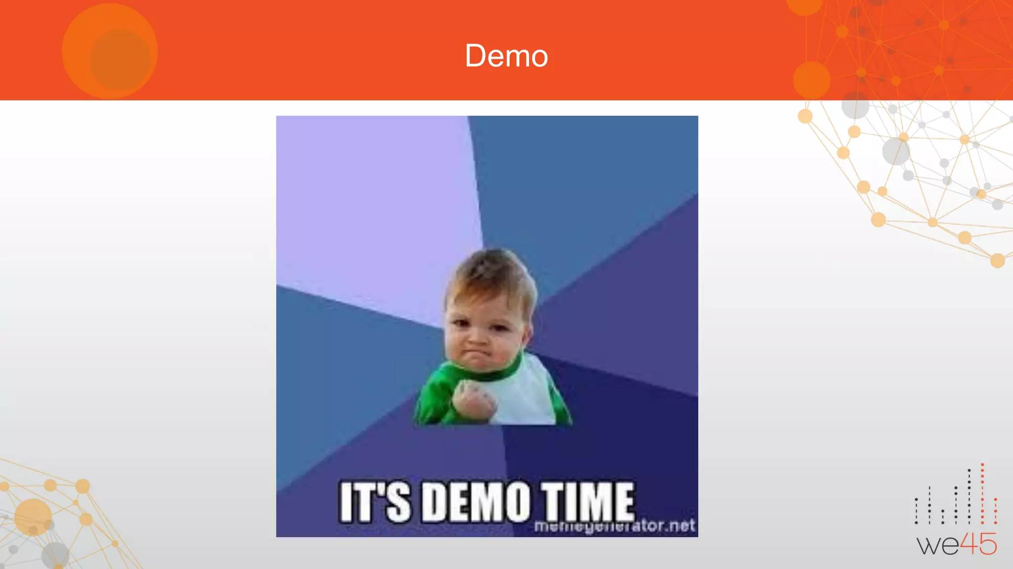Demo
 