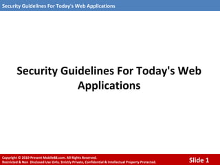 Security Guidelines For Today's Web Applications 