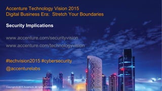 IT Security: Implications for the Technology Vision 2015