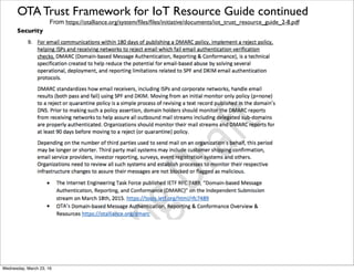 OTA Trust Framework for IoT Resource Guide continued
From https://otalliance.org/system/ﬁles/ﬁles/initiative/documents/iot_trust_resource_guide_2-8.pdf
Security
Friday, April 29, 16
 