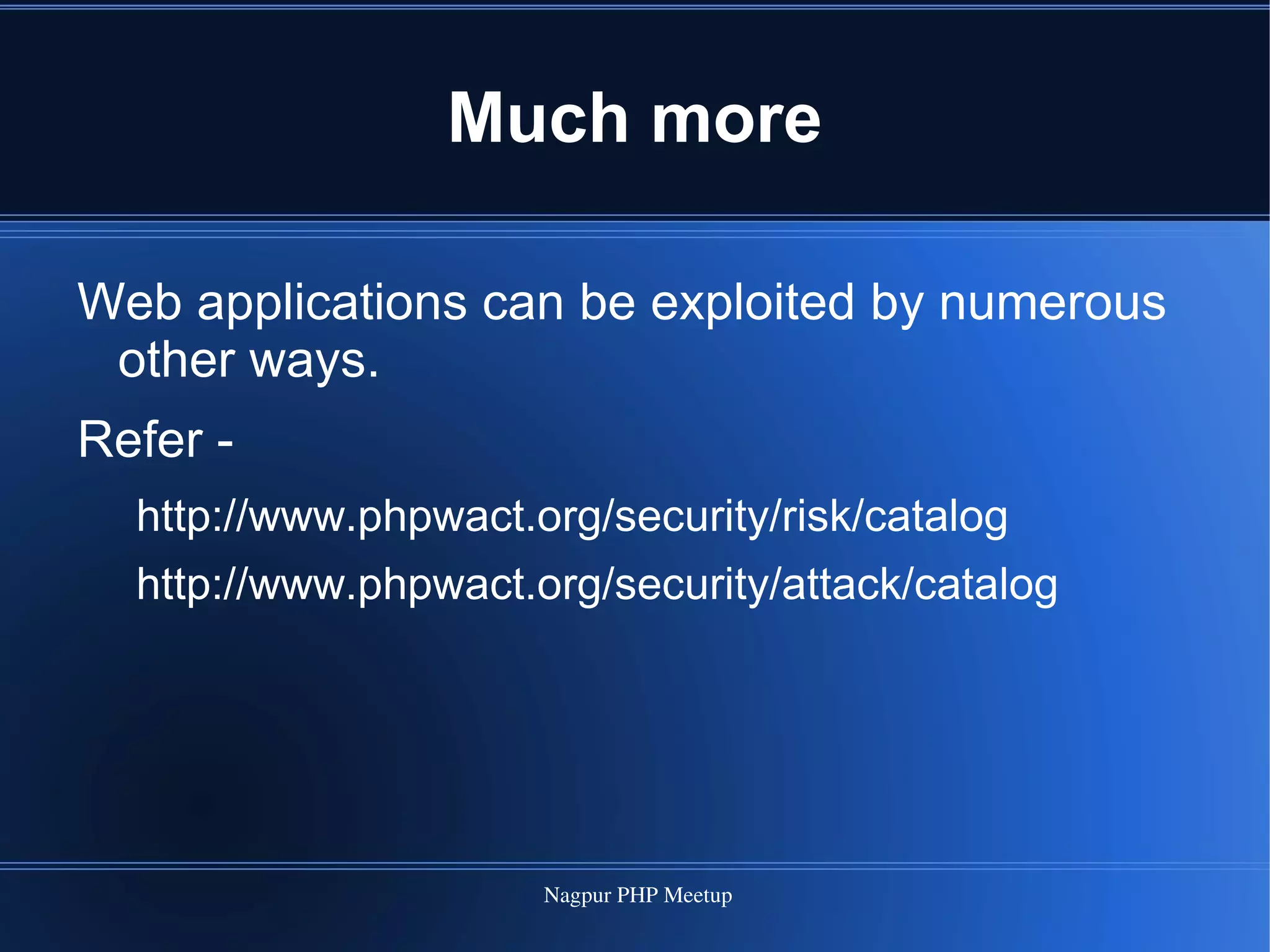 How to secure Follow some basic guidelines 