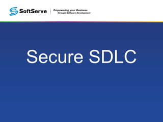 Secure SDLC

 