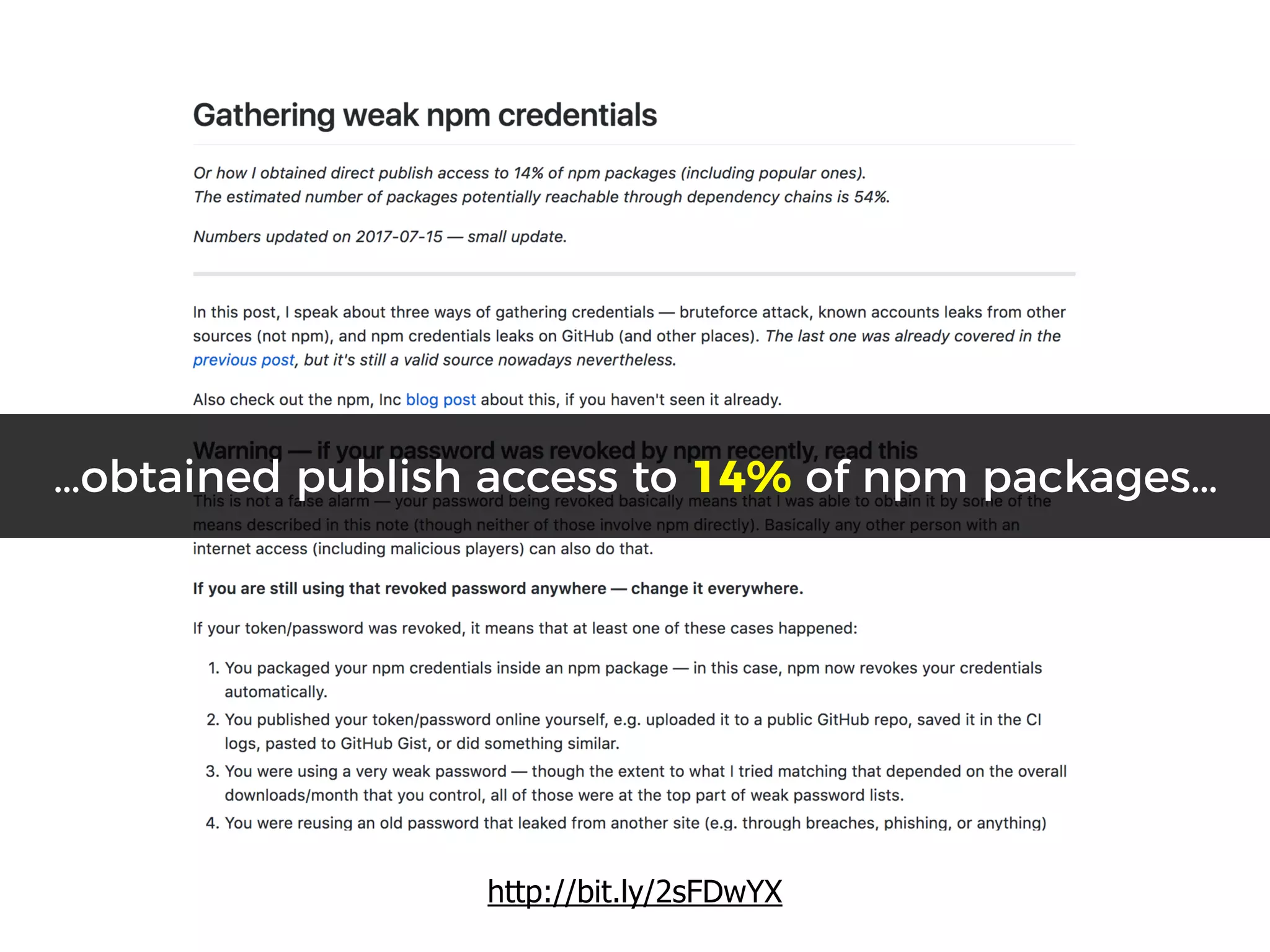 http://bit.ly/2sFDwYX
…obtained publish access to 14% of npm packages…
 