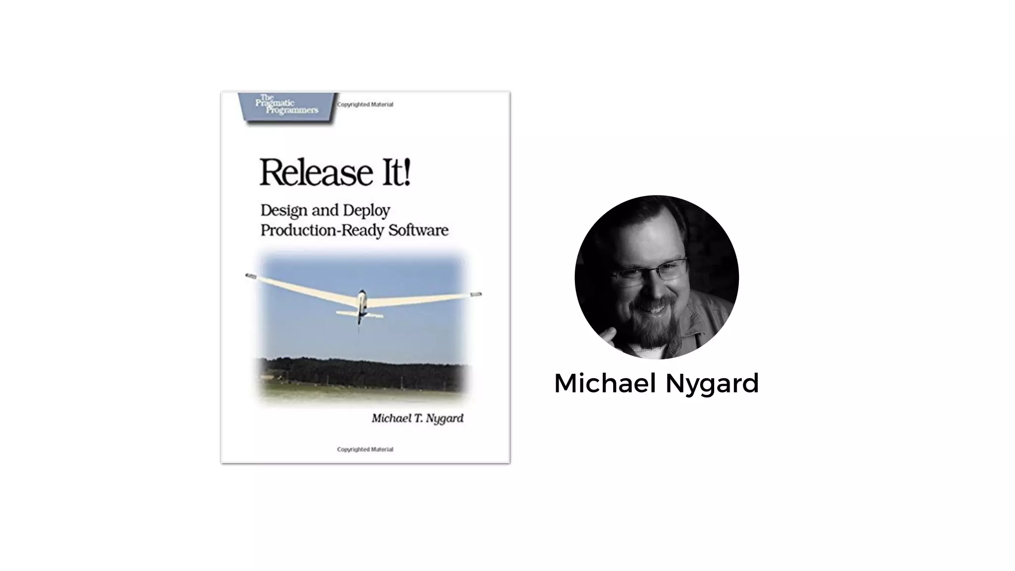 Michael Nygard
 