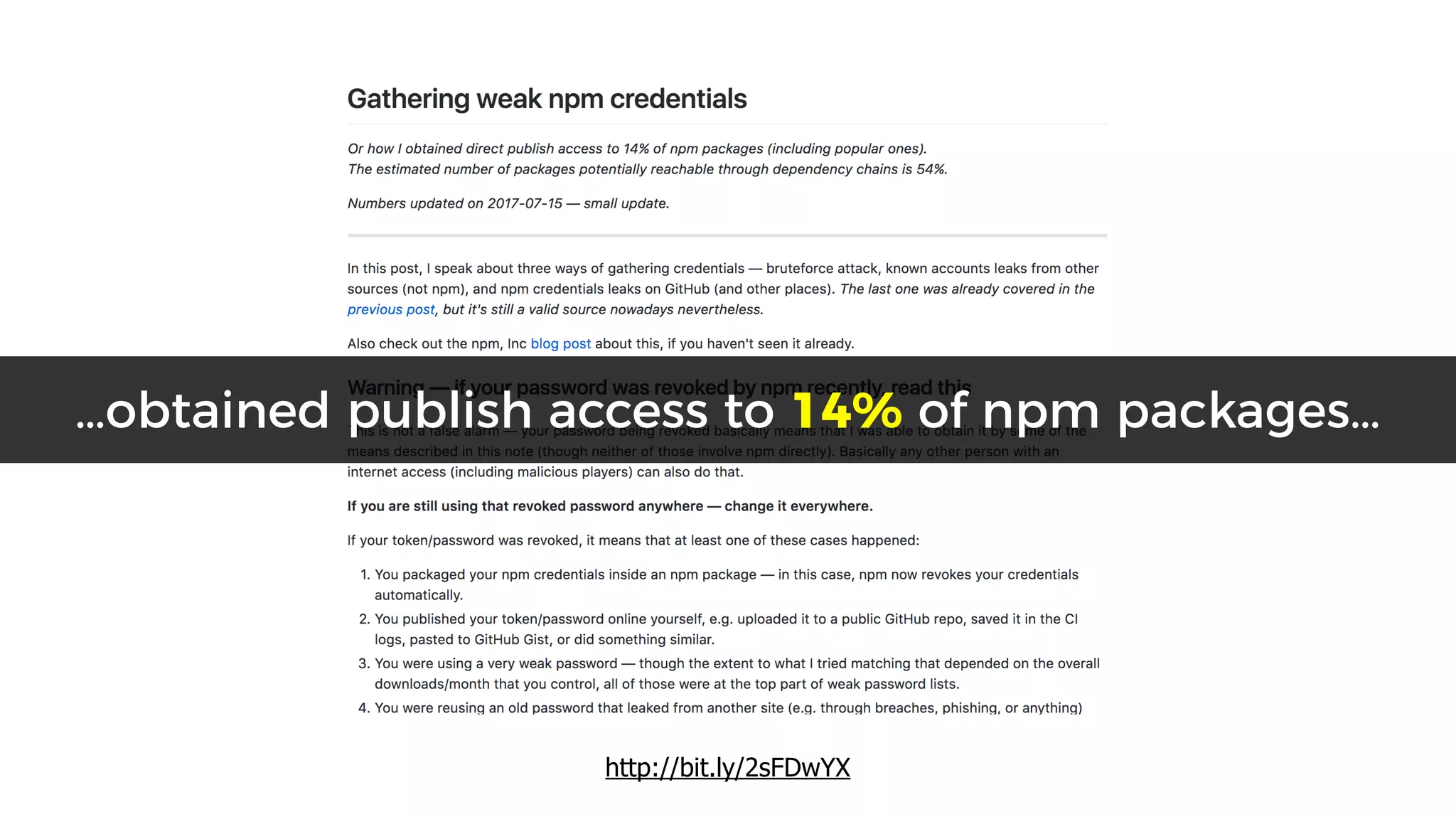 http://bit.ly/2sFDwYX
…obtained publish access to 14% of npm packages…
 