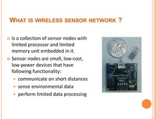 Security issues and attacks in wireless sensor networks | PPTX