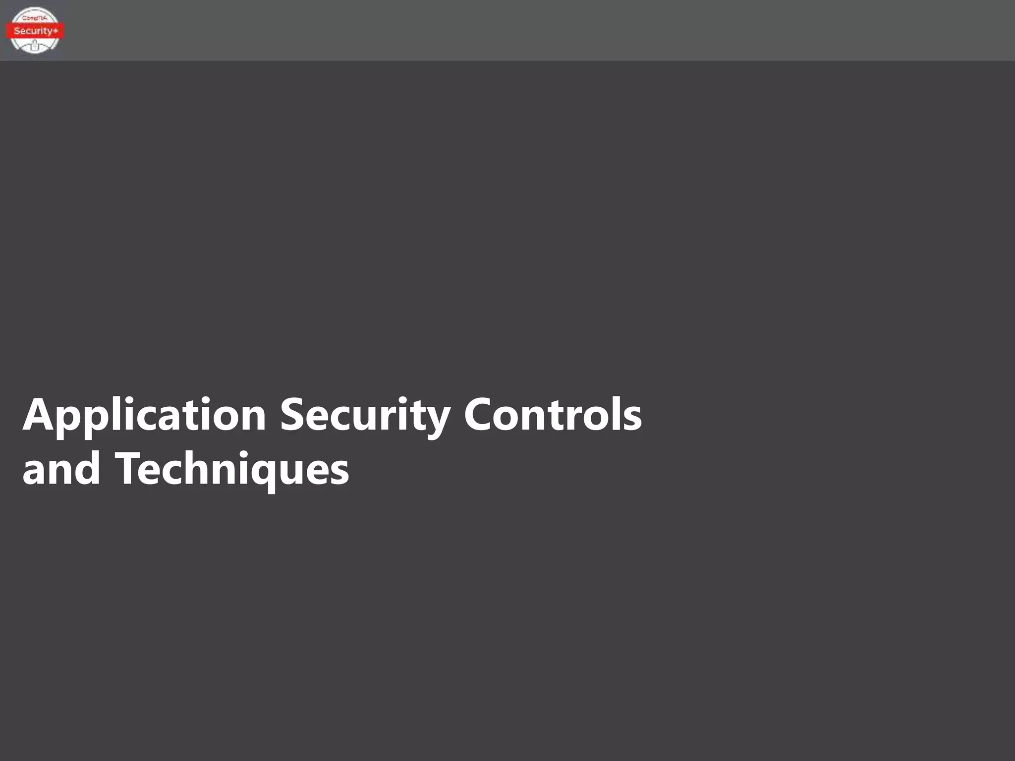 Security+ Lesson 01 Topic 25 - Application Security Controls and ...