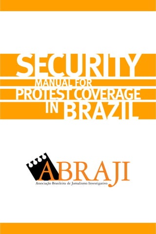 SECURITY
PROTESTCOVERAGE
IN BRAZIL
MANUAL FOR
 