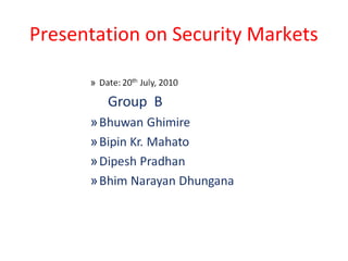 Presentation on Security Markets
 