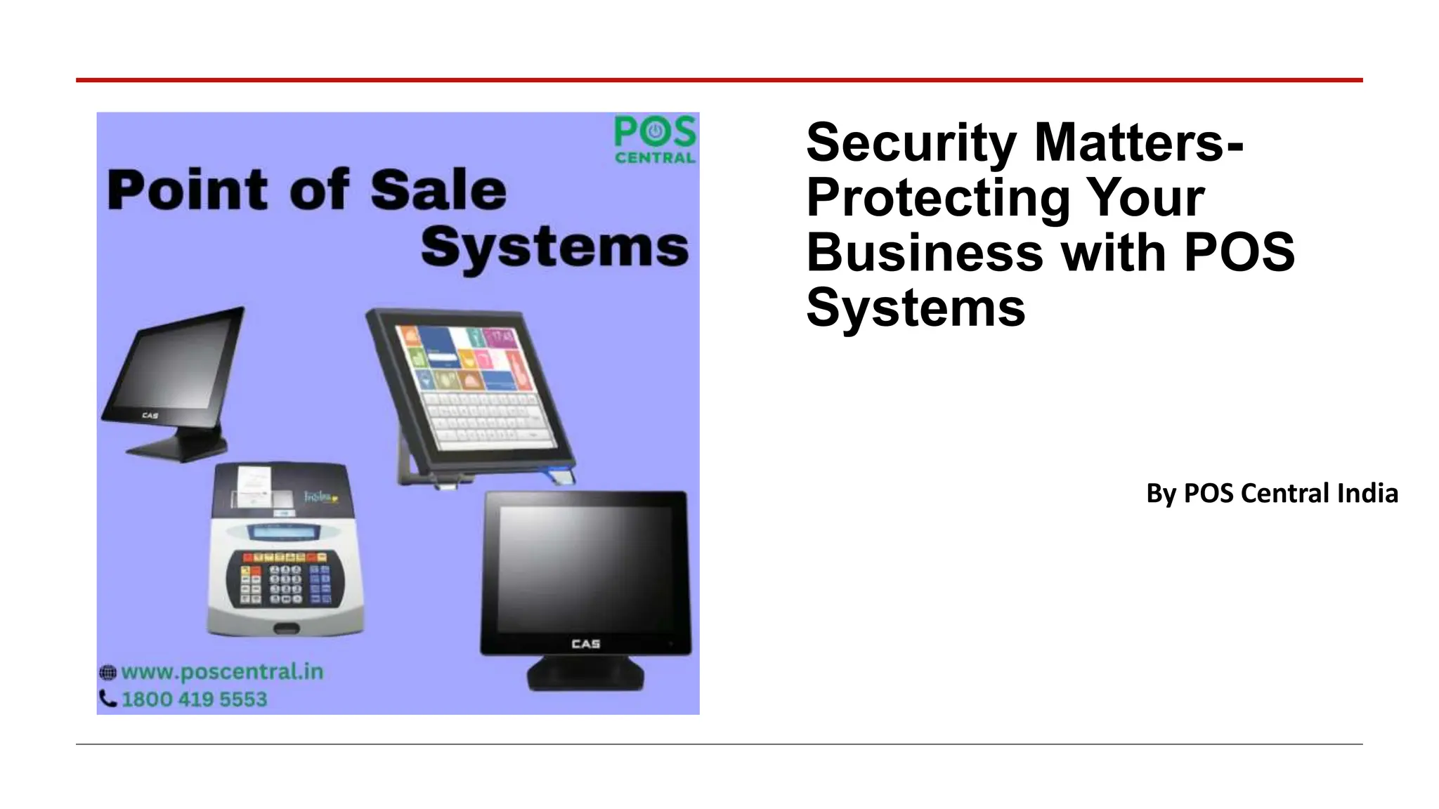 Security Matters- Protecting Your Business with POS Systems | PPT
