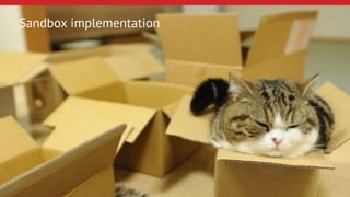 Sandbox implementation 
 