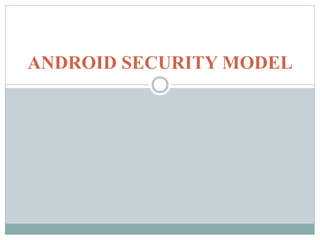 Security models of modern mobile systems | PPTX