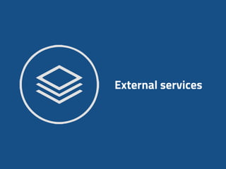 External services
 