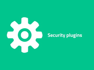 Security plugins
 