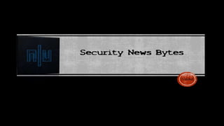 Security News Bytes - Null April Meet