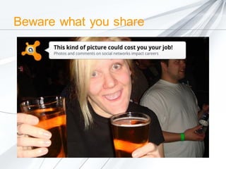 Beware what you share

 