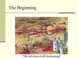 The Beginning
 