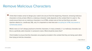 @mraible
Remove Malicious Characters
 