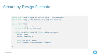 @mraible
Secure by Design Example
 