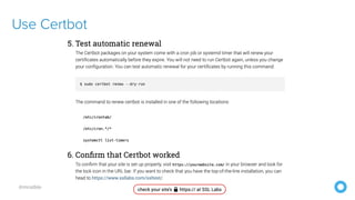@mraible
Use Certbot
 