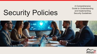 Security Policies Frameworks for Information Protection and Compliance.pdf