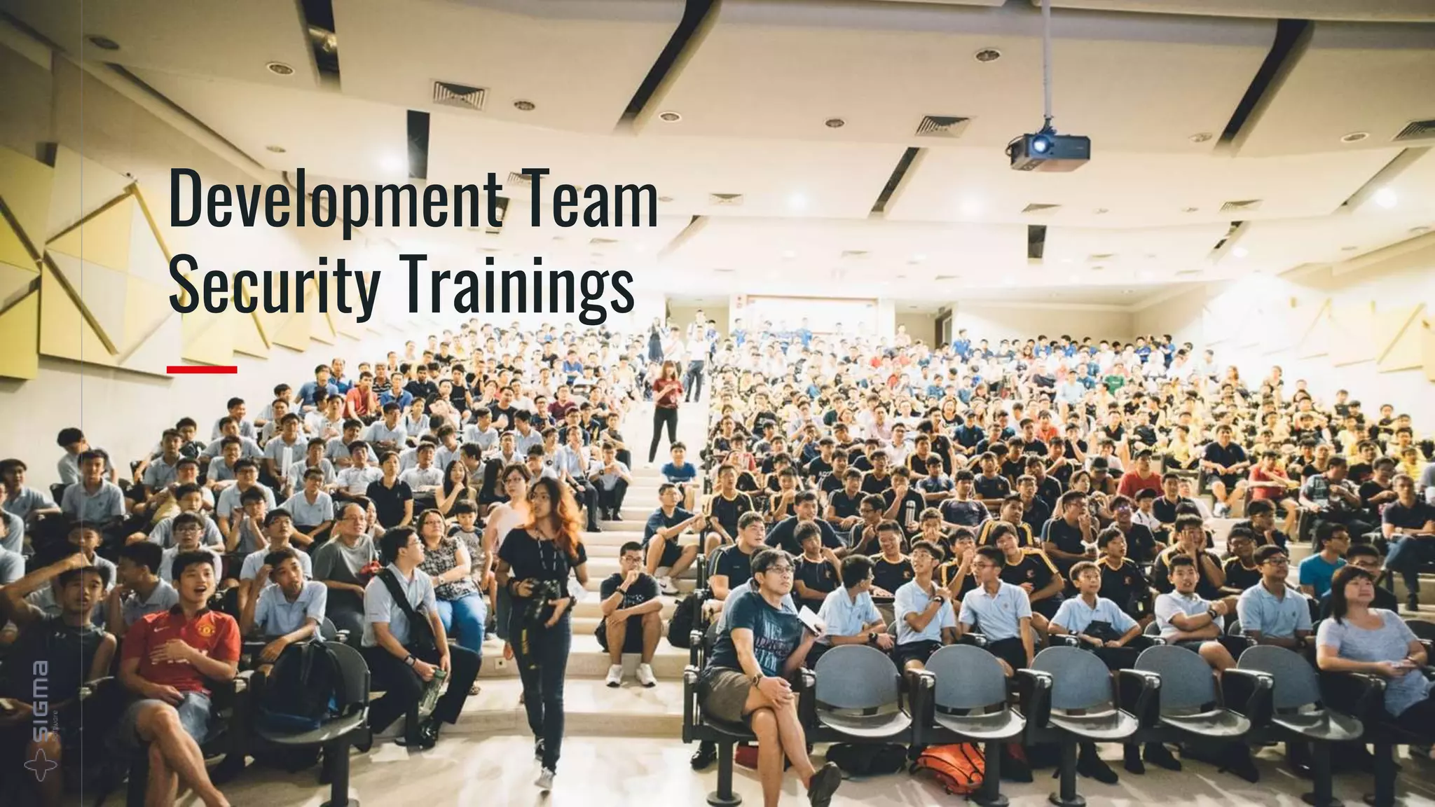 Development Team
Security Trainings
 