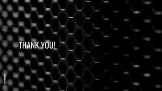 THANK YOU!
 