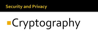 Cryptography
 