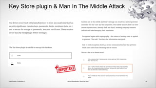 Key Store plugin & Man In The Middle Attack
62
Security Specialization | Study Help Deck
Fábio Godinho | OutSystems ©
 