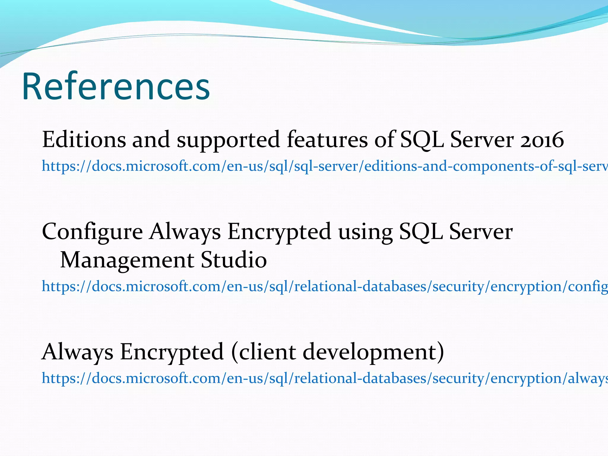 SQL Server 2016 Security Features | PPT